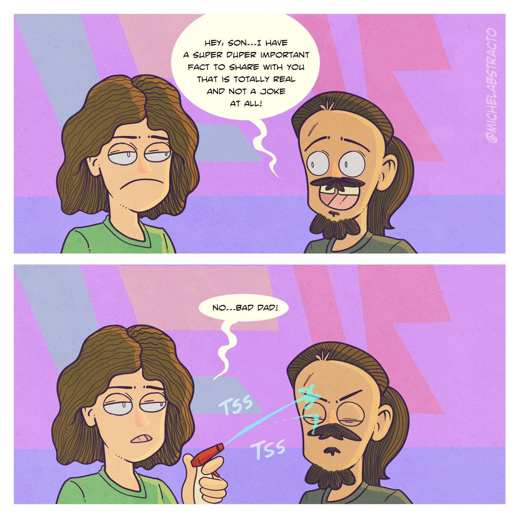 Comic strip of Abstracto trying to tell his son something that he's expressing isn't a joke, but his son doesn't trust it and squirts him with a water bottle.